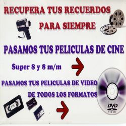 Servicio profesional transformacion de Super 8 y Video a DVD