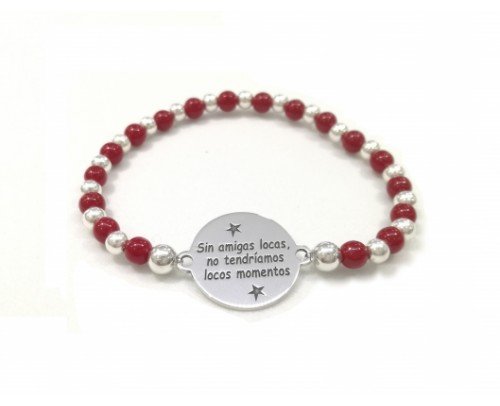 Pulsera Sin amigas locas...