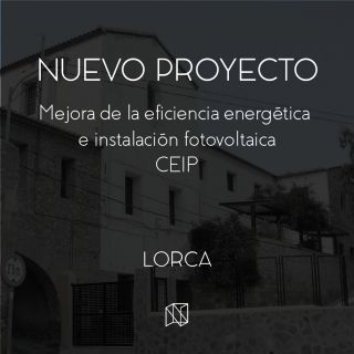 ADJUDICADO PROYECTO | MEJORA EFIC.ENERG. E INST.FOTOVOLT | CEIP | LORCA